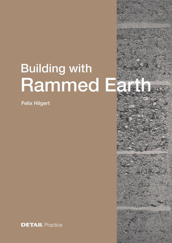 Building with Rammed Earth