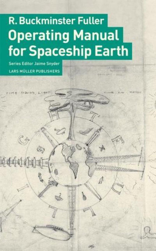 Book cover of 'Operating Manual for Spaceship Earth' by R. Buckminster Fuller with a design of a globe and mechanical elements.