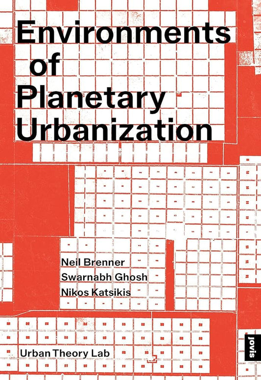 Book cover of 'Environments of Planetary Urbanization' with grid design and text.