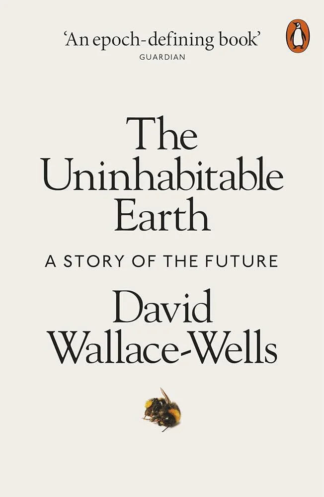 The Uninhabitable Earth /anglais