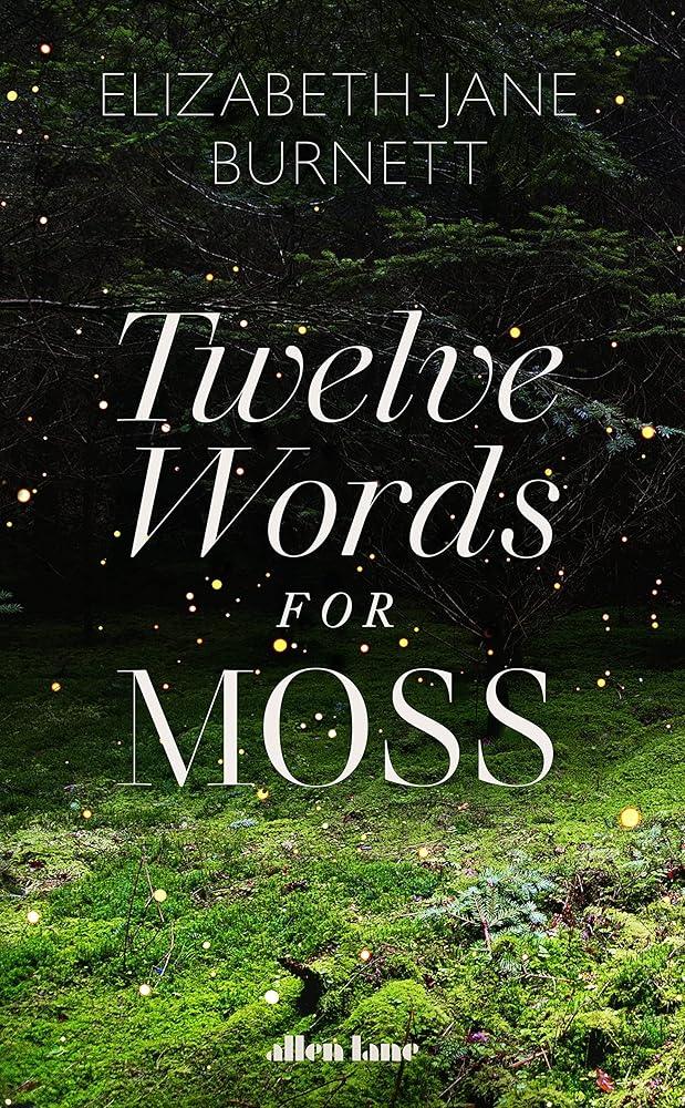 Twelve Words for Moss