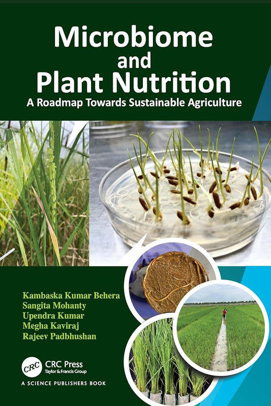 Microbiome and Plant Nutrition: A Roadmap Towards Sustainable Agriculture cover image