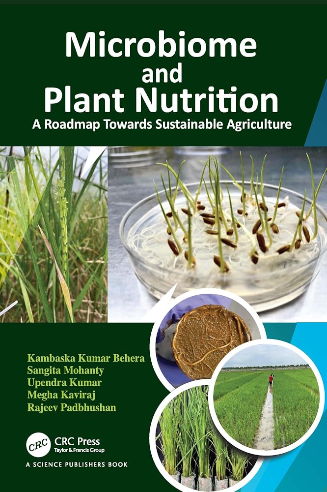 Microbiome and Plant Nutrition: A Roadmap Towards Sustainable Agriculture