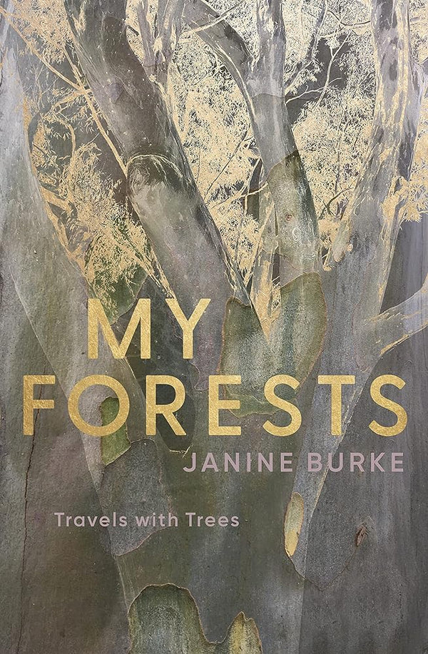 My Forests: Travels with Trees