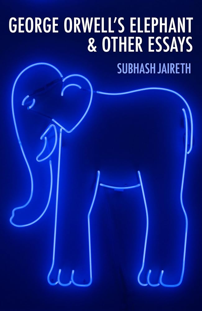 George Orwell’s Elephant & Other Essays