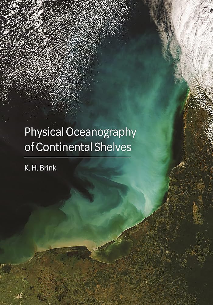 Physical Oceanography of Continental Shelves