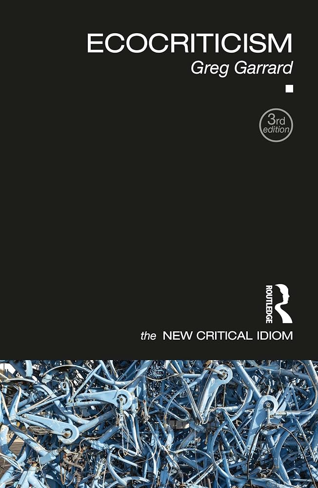 Ecocriticism (The New Critical Idiom)