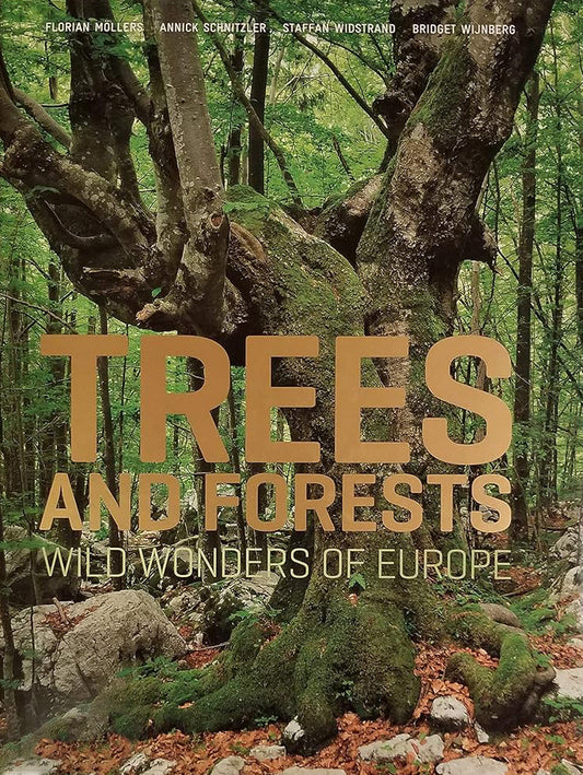Book cover of 'Trees and Forests: Wild Wonders of Europe' with a forest scene and large text.