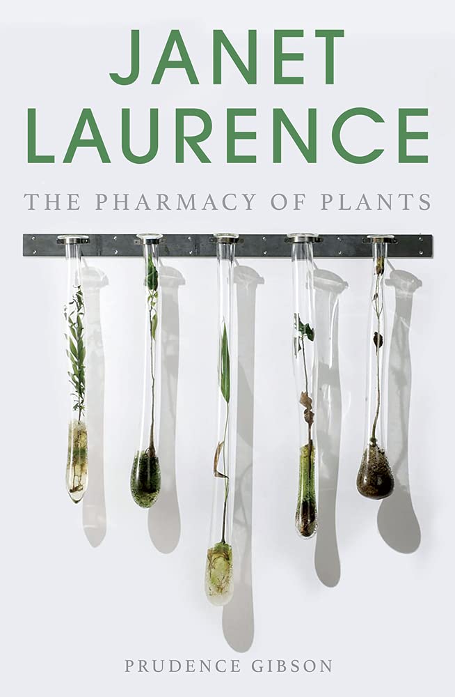 Janet Laurence: The Pharmacy of Plants