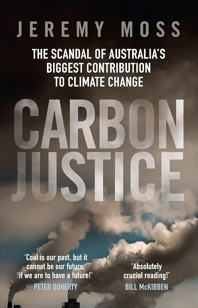 Carbon Justice: The scandal of Australia’s biggest contribution to climate change