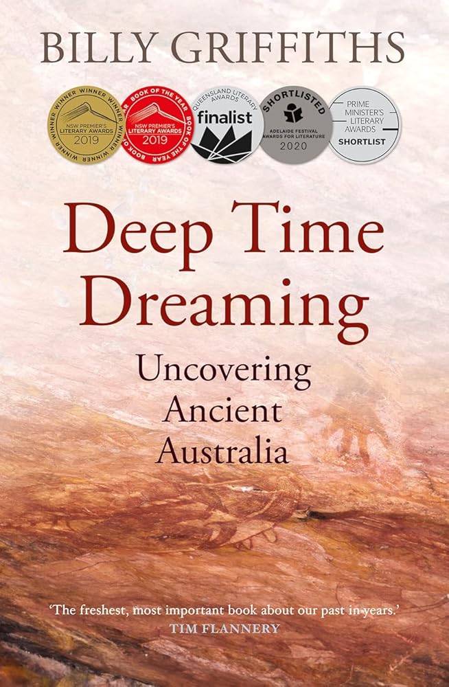 Deep Time Dreaming: Uncovering Ancient Australia