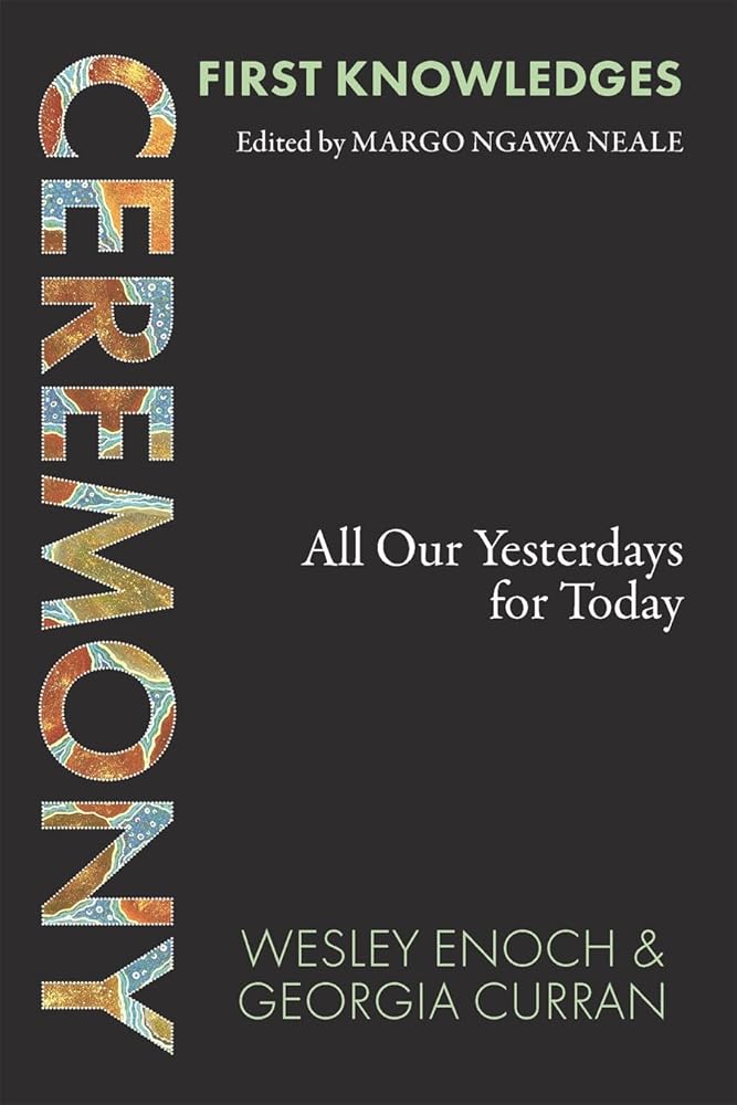 First Knowledges: Ceremony