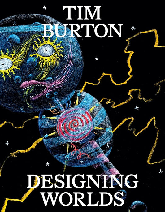 Tim Burton: Designing Worlds cover image