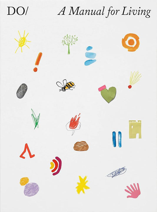 The image features the cover of "The Book of DO: A Manual for Living," a hardcover publication designed to inspire creative and sustainable living. The cover showcases an array of vibrant, hand-drawn illustrations including a diverse range of symbols and images.