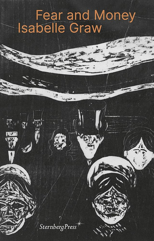 Book cover of 'Fear and Money' by Isabelle Graw with black and white illustrations on a dark background.