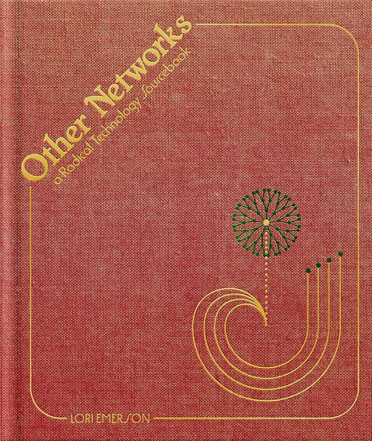 Other Networks: A Radical Technology Sourcebook cover image