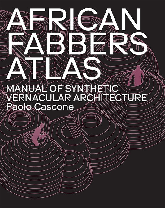 Book cover of 'African Fabbers Atlas' with architectural design elements on a black background