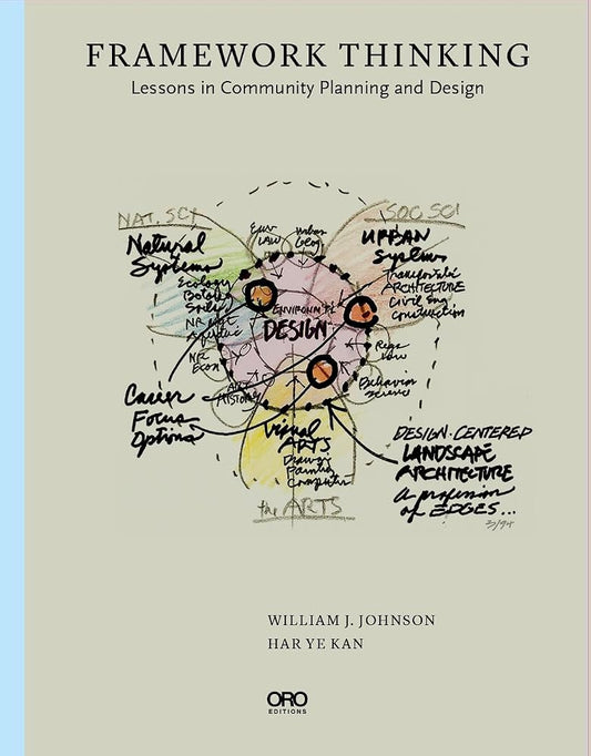 Framework Thinking: Lessons in Community Planning and Design cover image