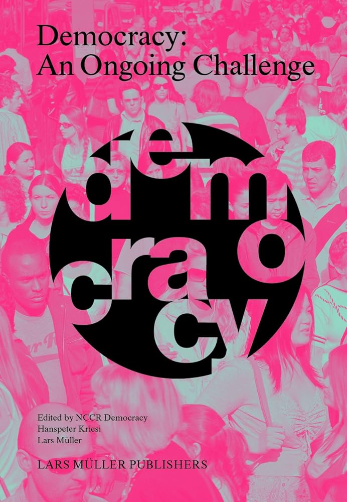 Democracy: An Ongoing Challenge