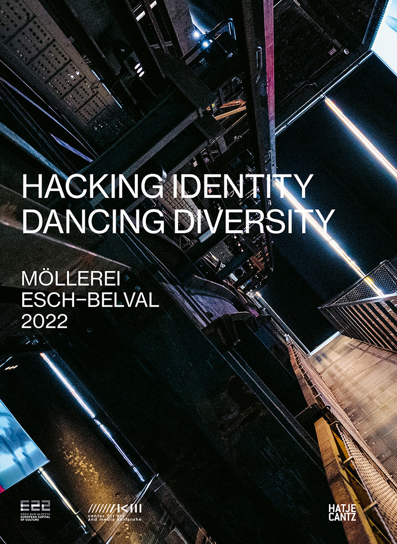 Hacking Identity – Dancing Diversity