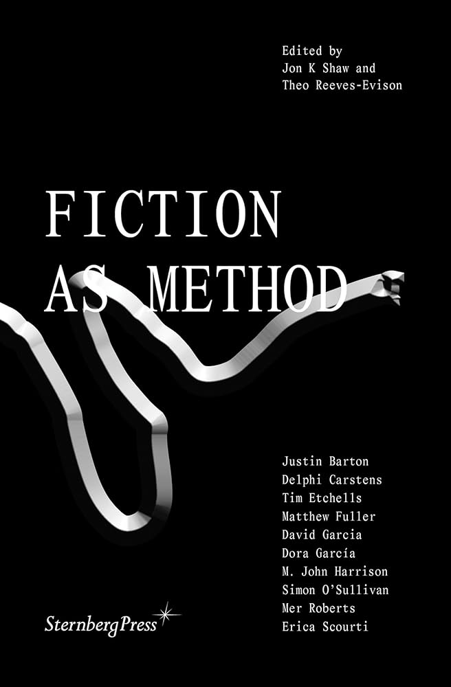 Fiction As Method