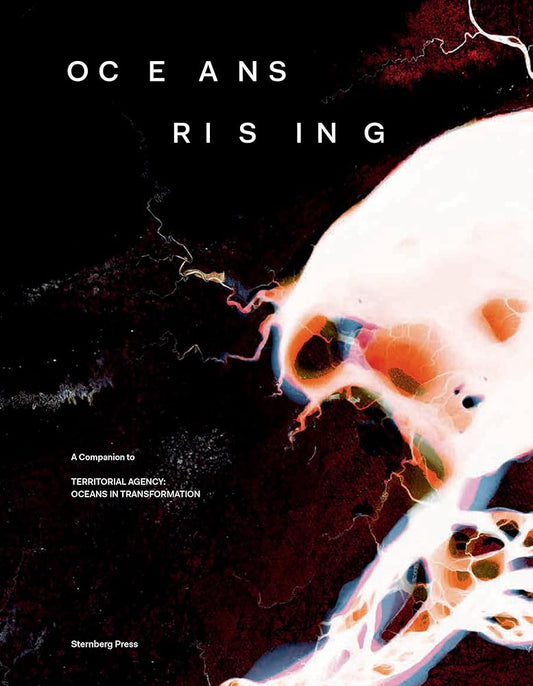 Cover of the book 'Oceans Rising: A Companion to Territorial Agency: Oceans in Transformation' featuring a stylized image of an oceanic scene in red and white tones.