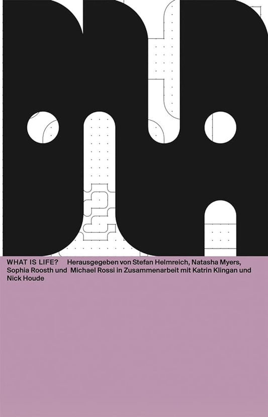 Cover of the book 'What Is Life?: DNA #11 (Das Neue Alphabet (DNA): The New Alphabet)' featuring abstract black and white geometric designs on a purple background.