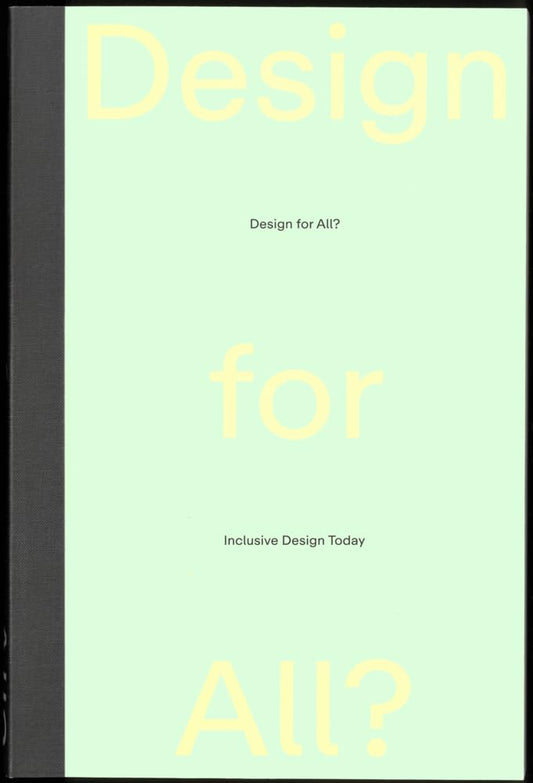 Book cover of 'Design for All?: Inclusive Design Today' with a title text and a question mark symbol.