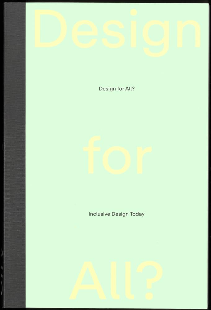 Design for All?: Inclusive Design Today
