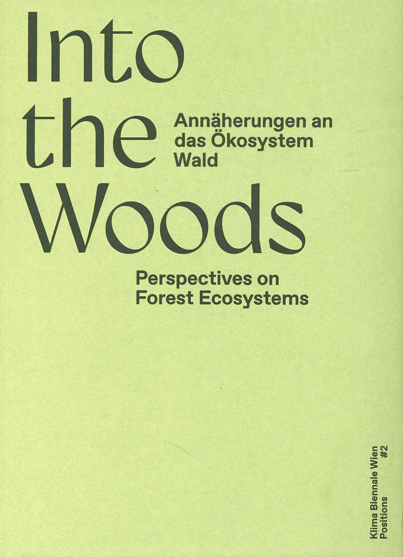 Into the Woods: Perspectives on Forest Ecosystems