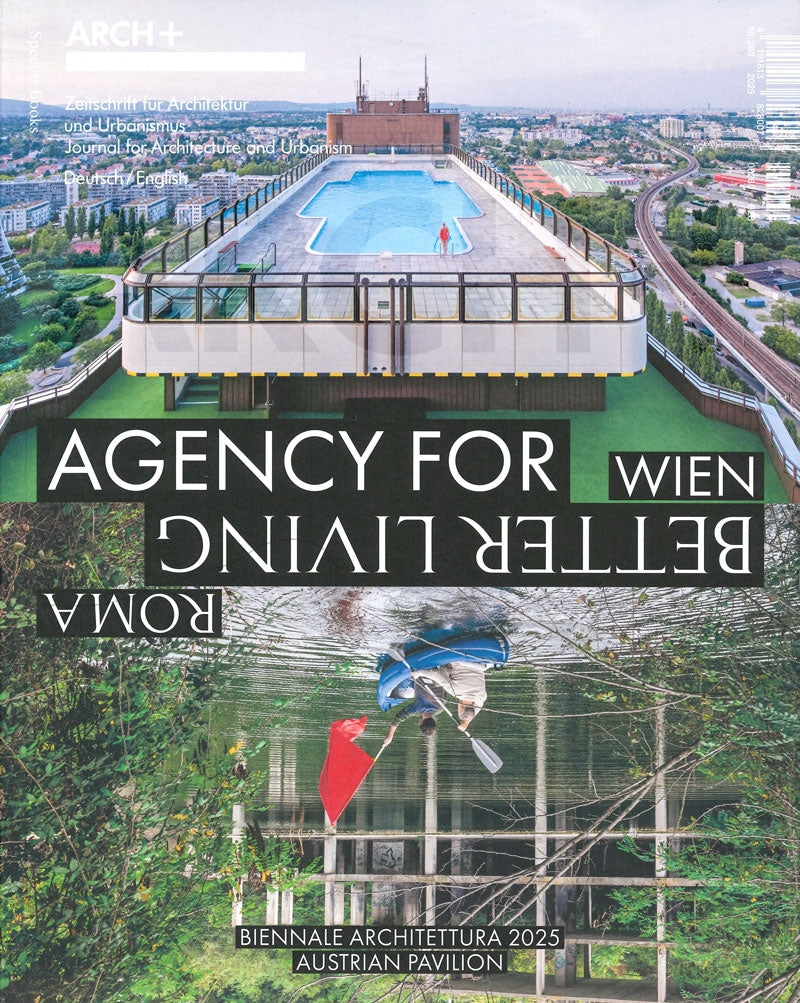 ARCH+ Wien/Roma: Agency For Better Living