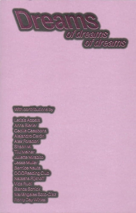 The image shows a pink book cover with the title 'Dreams Of Dreams' in bold, capital letters at the top, and a list of contributors' names in smaller font below. The cover also features the name 'Onomatopee' and the word 'futurecommons'.