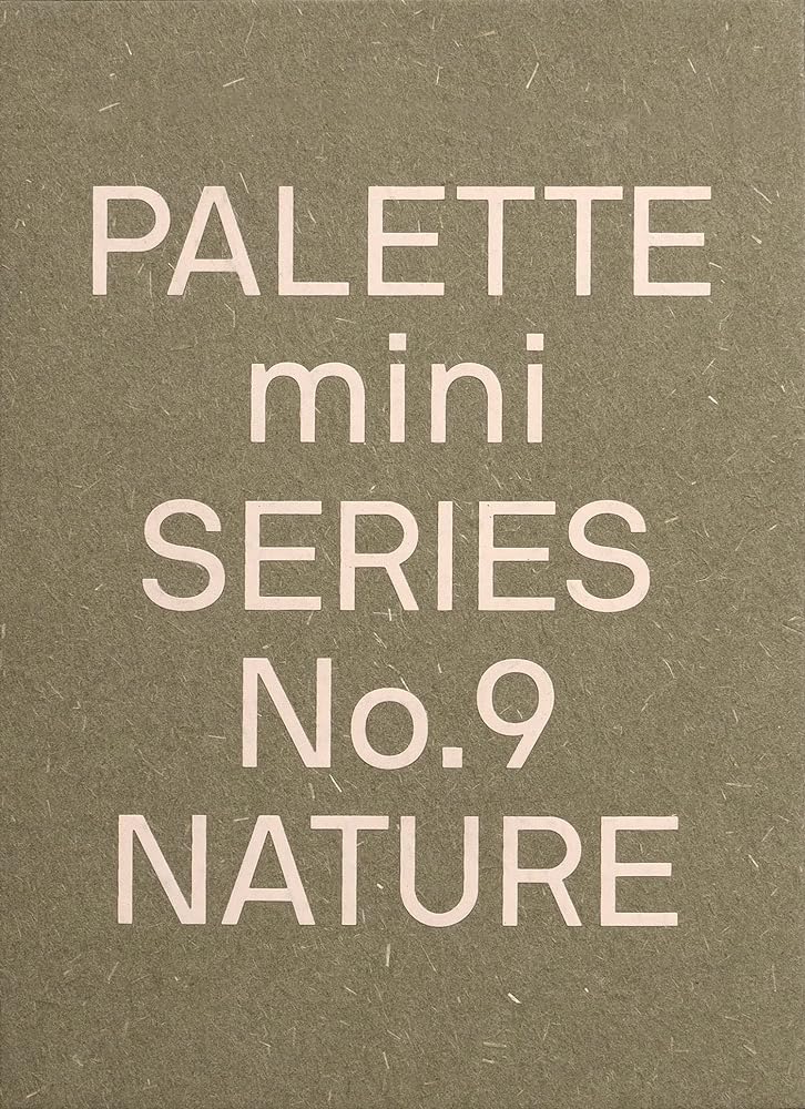 Palette Mini 09: Nature: New Earth Tone Graphics (Palette Mini Series, 9)