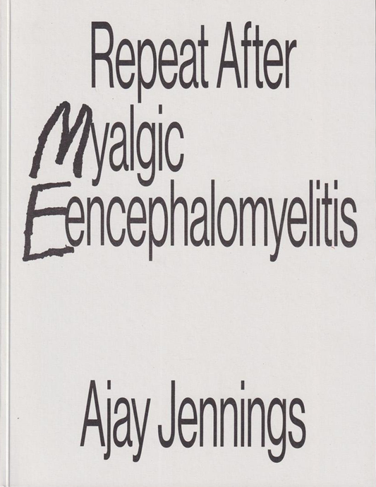 Cover of the artist book 'Repeat After ME' by Ajay Jennings, featuring the title and author's name in black on a white background.