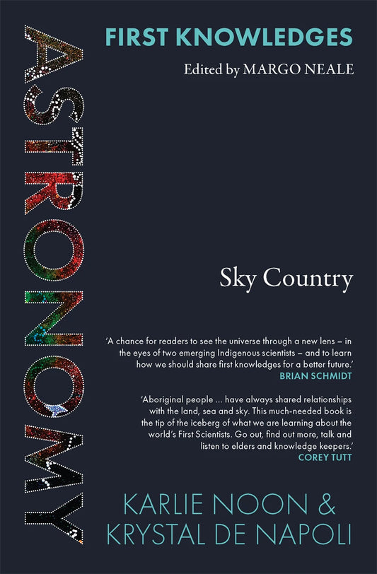 Book cover of 'First Knowledges: Astronomy, Sky Country' edited by Margo Neale with colorful text design.