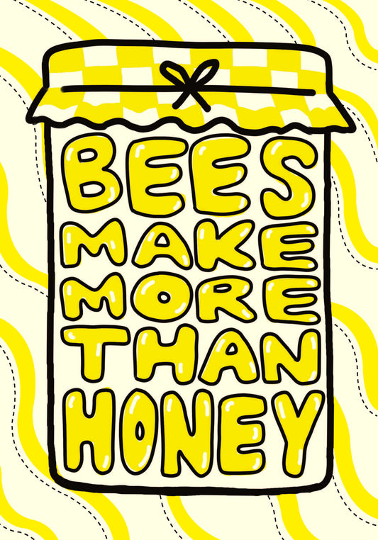 Book cover with an illustration of a jar with the title, 'Bees make more than honey' on a yellow and white background