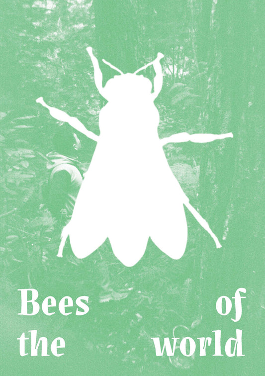 Cover of 'Bees of the world' zine, showing a white silhouette of a bee on a green background.
