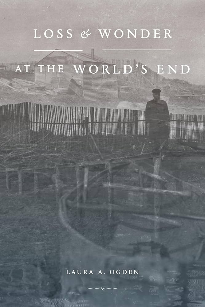 Loss & Wonder At The World's End