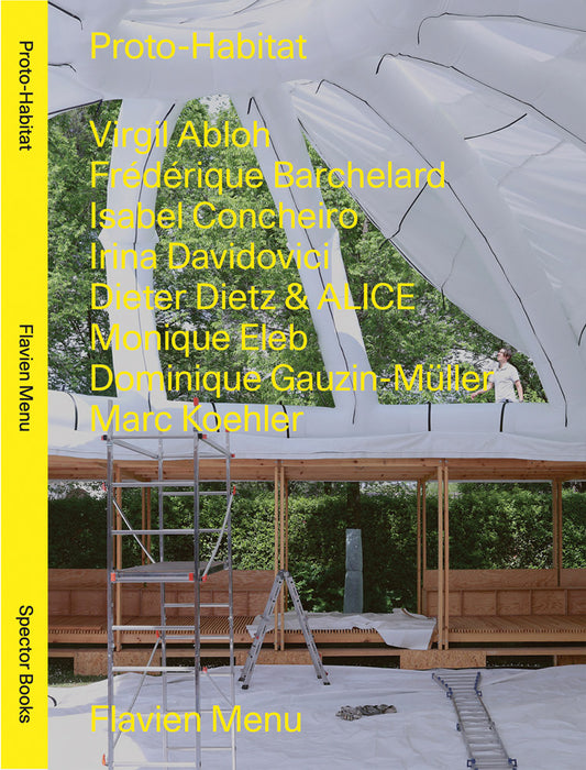 A book cover for 'Proto-Habitat' featuring a white structure with a crane inside, indicating a construction or renovation project. The cover lists the authors and specifies the language as German.