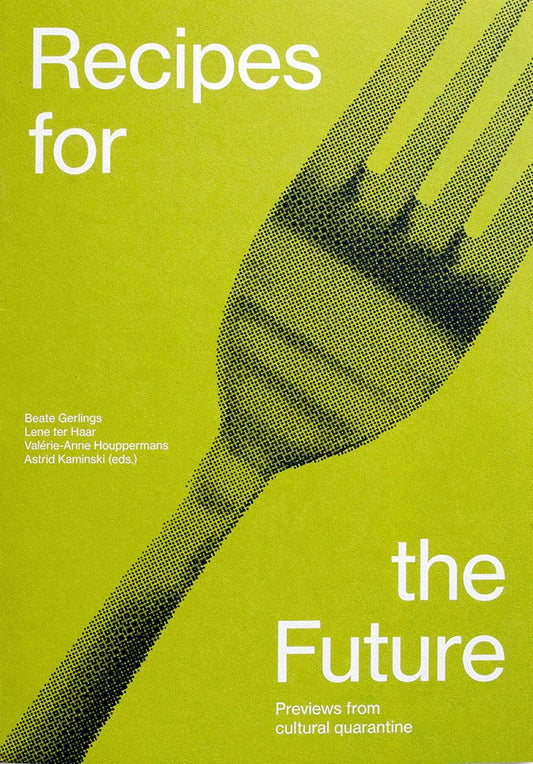 Book cover with a fork silhouette on a green background and text about 'Recipes for the Future'.