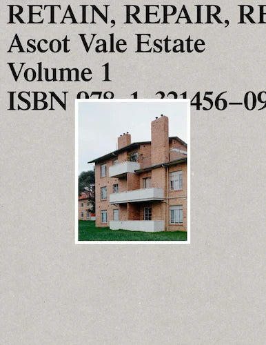 Retain Repair Reinvest: Ascot Vale