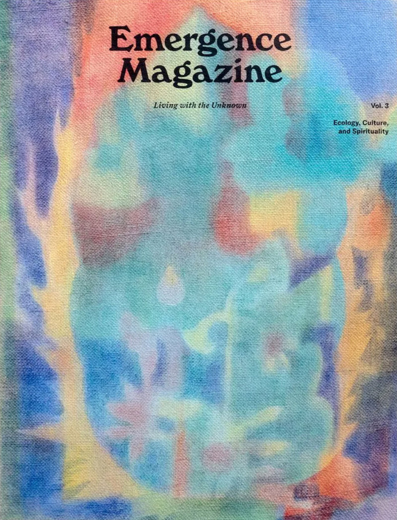 Emergence Magazine Vol 3