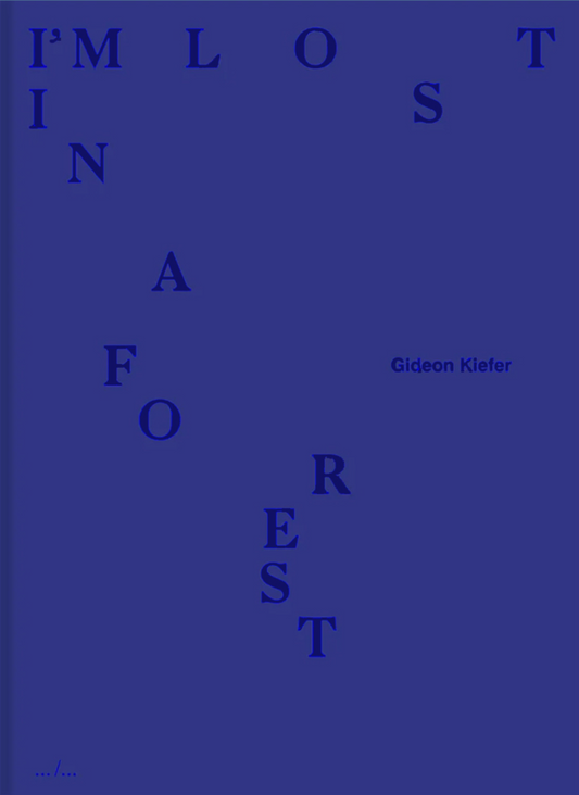 Cover of the product featuring the title 'I'm Lost in a Forest' in white text on a blue background, with the name 'Gideon Kiefer' at the bottom.