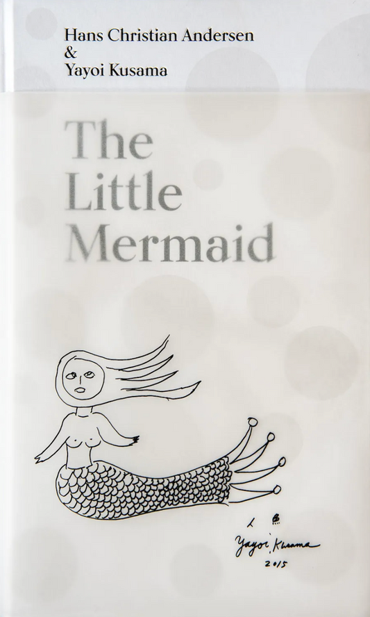 Book cover of 'The Little Mermaid' with a mermaid illustration and text by Hans Christian Andersen and Yayoi Kusama.