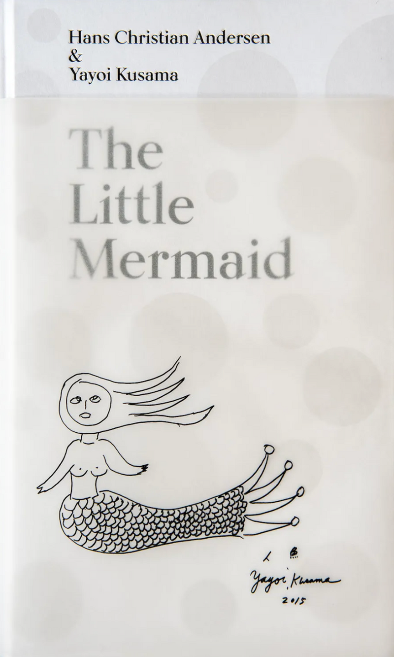 Little Mermaid: Hans Christian Andersen & Yayoi Kusama
