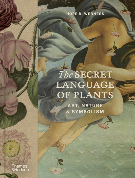 The Secret Language of Plants: Art, Nature & Symbolism