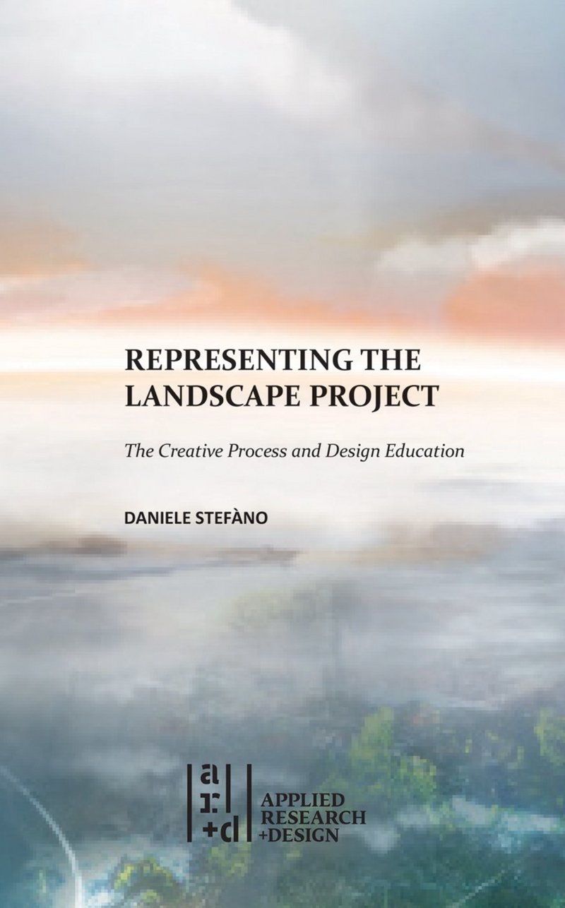 Representing the Landscape Project: The Creative Process and Design Education