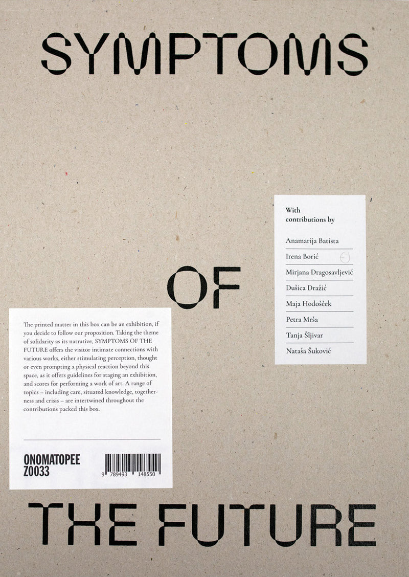 Symptoms of the Future: Exhibition in the Box