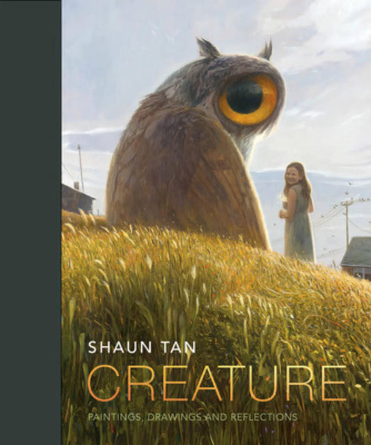 Book cover of 'Creature' by Shaun Tan featuring an owl and a person in a field.
