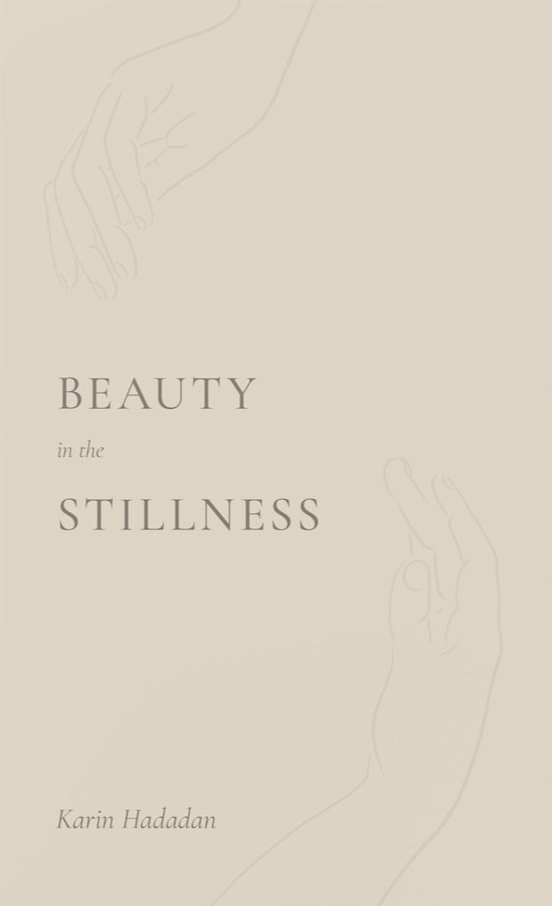 Beauty In The Stillness